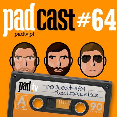 [Obrazek: padcast64.jpg]