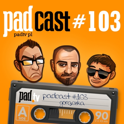 [Obrazek: padcast103.jpg]